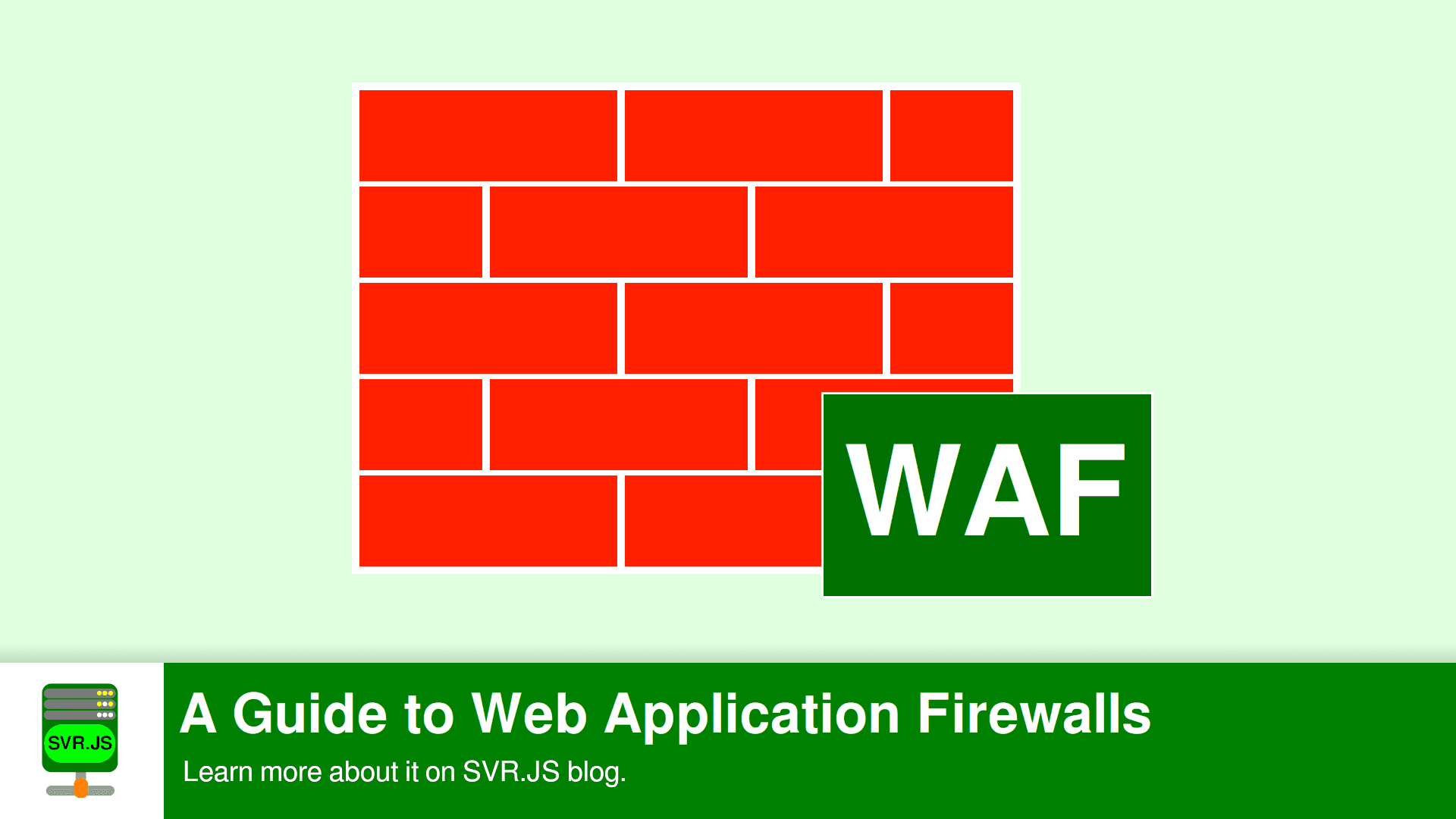 A Guide to Web Application Firewalls