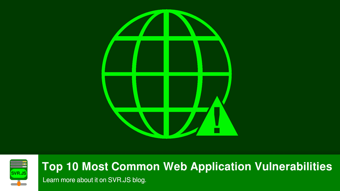 Top 10 Most Common Web Application Vulnerabilities